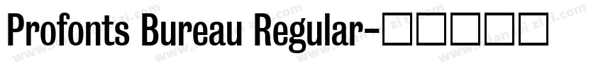 Profonts Bureau Regular字体转换